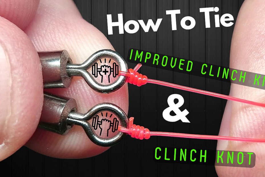 Clinch Knot vs Improved Clinch Knot